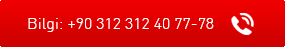 bilgi: +90 312 312 40 77 - 78